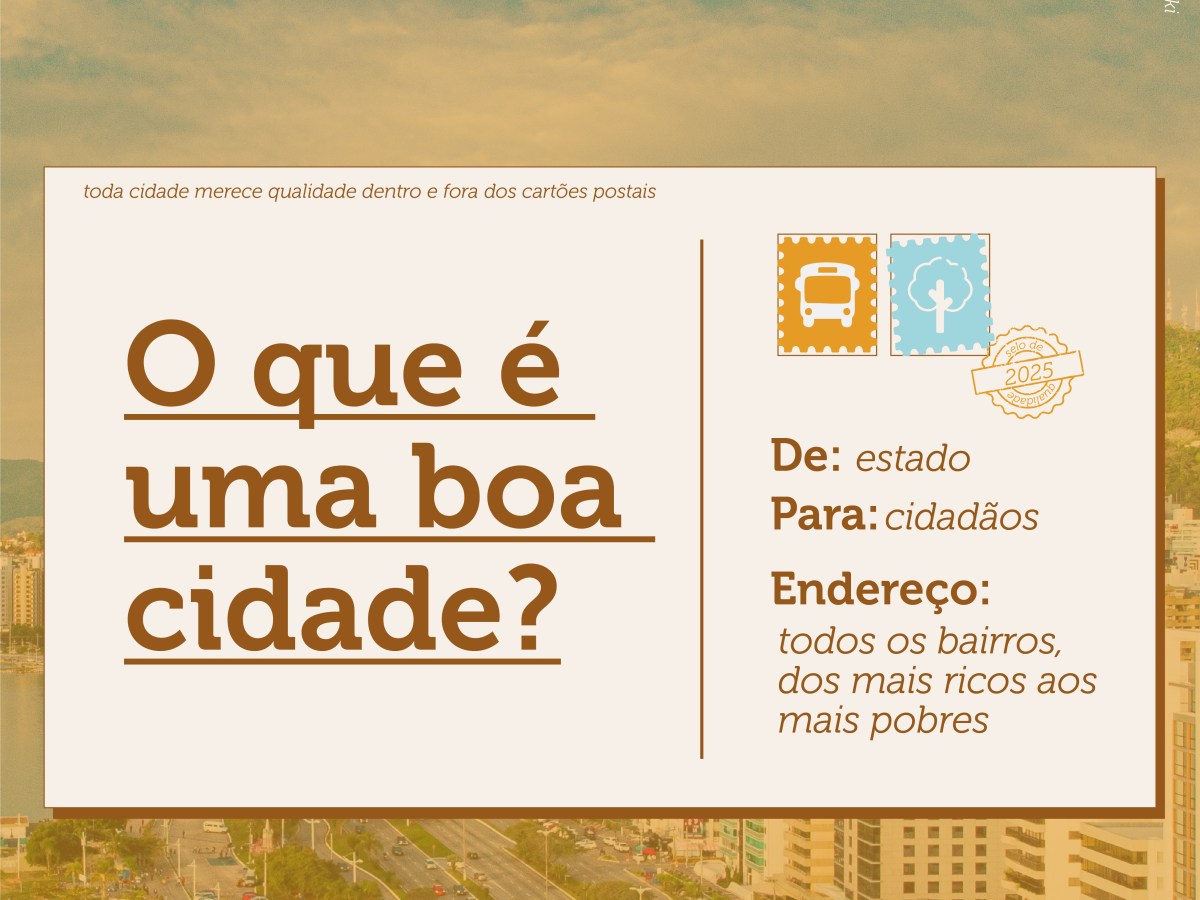 O que é uma boa&nbsp;cidade?